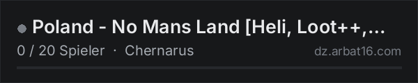 Poland - No Mans Land [Heli, Loot++, AI patrols, Zombie++] in der DayZ-Serverliste von AR16