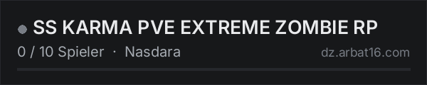 SS KARMA PVE EXTREME ZOMBIE RP in der DayZ-Serverliste von AR16