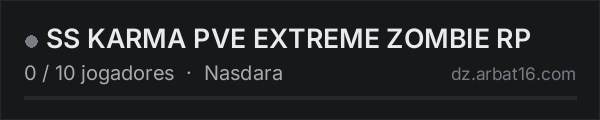 SS KARMA PVE EXTREME ZOMBIE RP na lista de servidores de DayZ da AR16