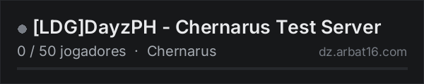 [LDG]DayzPH - Chernarus Test Server na lista de servidores de DayZ da AR16
