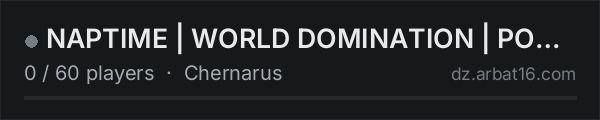 NAPTIME | WORLD DOMINATION | PORTAL HUB - 4 WORLDS AWAIT | PVE on the AR16 DayZ server list
