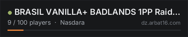 BRASIL VANILLA+ BADLANDS 1PP Raid Sabado on the AR16 DayZ server list