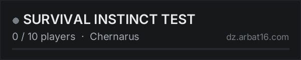 SURVIVAL INSTINCT TEST on the AR16 DayZ server list