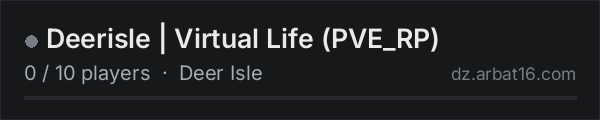 Deerisle | Virtual Life (PVE_RP) on the AR16 DayZ server list