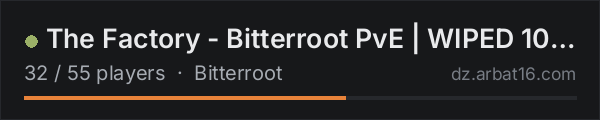 The Factory - Bitterroot PvE | WIPED 10/15 | discord.gg/TheFact on the AR16 DayZ server list