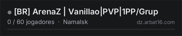 BR ArenaZ | Vanillao|PVP|1PP/Grup na lista de servidores de DayZ da AR16