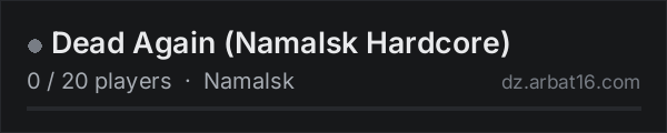 Dead Again (Namalsk Hardcore) on the AR16 DayZ server list
