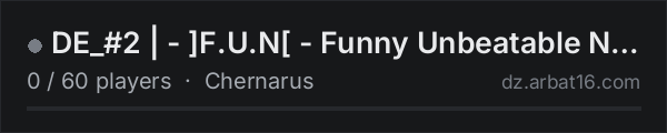 DE_#2 | - ]F.U.N[ - Funny Unbeatable Noobs | Chernarus on the AR16 DayZ server list