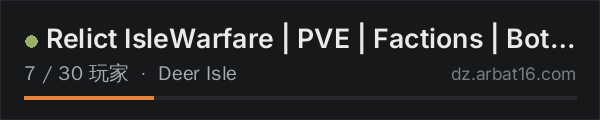 AR16 DayZ 服务器列表中的 Relict IsleWarfare | PVE | Factions | Bots | Skills | Quests |