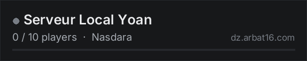 Serveur Local Yoan on the AR16 DayZ server list