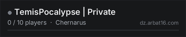 TemisPocalypse | Private on the AR16 DayZ server list