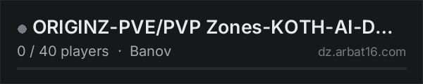 ORIGINZ-PVE/PVP Zones-KOTH-AI-DNA-250k on the AR16 DayZ server list