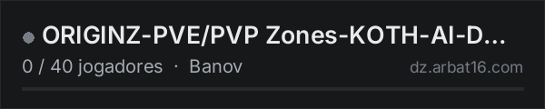 ORIGINZ-PVE/PVP Zones-KOTH-AI-DNA-250k na lista de servidores de DayZ da AR16