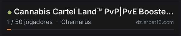 Cannabis Cartel Land™ PvP|PvE Boosted Loot BuildBags FullCars na lista de servidores de DayZ da AR16