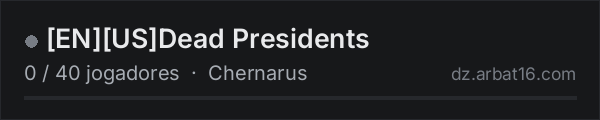[EN][US]Dead Presidents na lista de servidores de DayZ da AR16