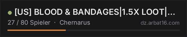 [US] BLOOD & BANDAGES|1.5X LOOT|CLUSTER in der DayZ-Serverliste von AR16