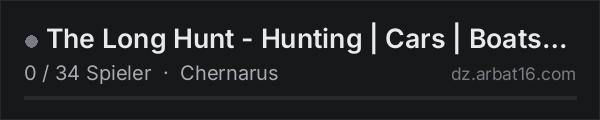The Long Hunt - Hunting | Cars | Boats | Traders | Map | B in der DayZ-Serverliste von AR16