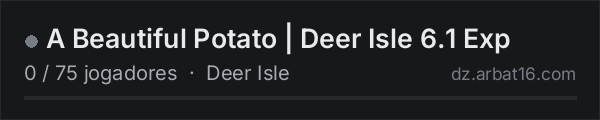 A Beautiful Potato | Deer Isle 6.1 Exp na lista de servidores de DayZ da AR16