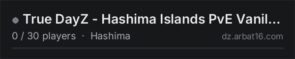True DayZ - Hashima Islands PvE Vanilla+ w/BBP/Airdrops/Perks on the AR16 DayZ server list