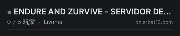 AR16 DayZ 服务器列表中的 ENDURE AND ZURVIVE - SERVIDOR DE PRUEBAS