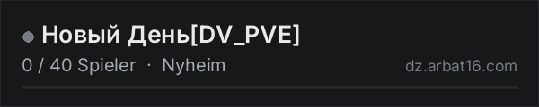 Новый День[DV_PVE] in der DayZ-Serverliste von AR16