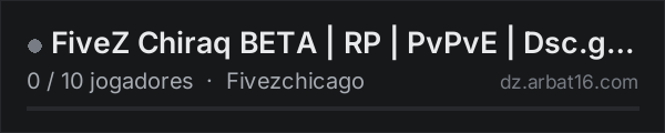 FiveZ Chiraq BETA | RP | PvPvE | Dsc.gg/FivezChiraq na lista de servidores de DayZ da AR16