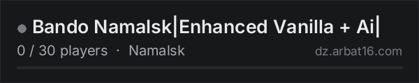 Bando Namalsk|Enhanced Vanilla + Ai| on the AR16 DayZ server list