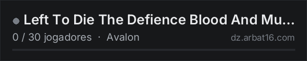 Left To Die The Defience Blood And Mutation na lista de servidores de DayZ da AR16