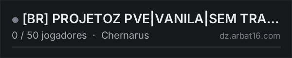 [BR] PROJETOZ PVE|VANILA|SEM TRADE|SIS CRAFT|LOOT++ ABRE BREVE na lista de servidores de DayZ da AR16
