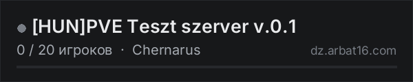 [HUN]PVE Teszt szerver v.0.1 в списке серверов DayZ от AR16