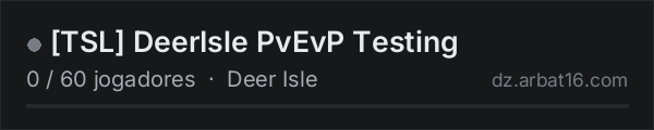 [TSL] DeerIsle PvEvP Testing na lista de servidores de DayZ da AR16
