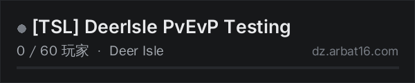AR16 DayZ 服务器列表中的 [TSL] DeerIsle PvEvP Testing