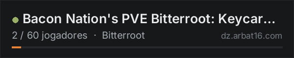 Bacon Nation's PVE Bitterroot: KeycardVaults|Radiation|Cannabis na lista de servidores de DayZ da AR16