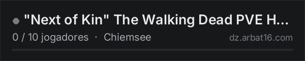 "Next of Kin" The Walking Dead PVE Hardcore WarZone na lista de servidores de DayZ da AR16