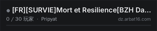 AR16 DayZ 服务器列表中的 [FR][SURVIE]Mort et Resilience[BZH Dayz]