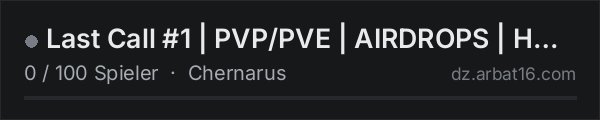 Last Call #1 | PVP/PVE | AIRDROPS | HACKED CRATES | GROUPS | 50 in der DayZ-Serverliste von AR16