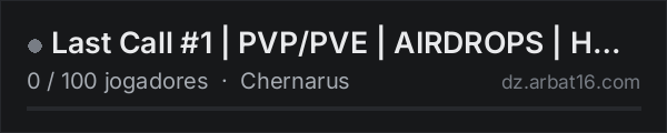 Last Call #1 | PVP/PVE | AIRDROPS | HACKED CRATES | GROUPS | 50 na lista de servidores de DayZ da AR16