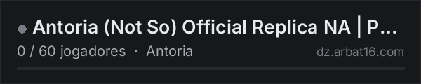 Antoria (Not So) Official Replica NA | PVE | Wiped 7/23/26 na lista de servidores de DayZ da AR16