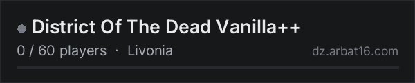 District Of The Dead Vanilla++ on the AR16 DayZ server list