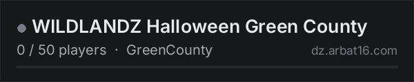 WILDLANDZ Halloween Green County on the AR16 DayZ server list