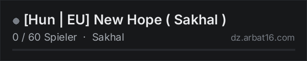 [Hun | EU] New Hope ( Sakhal ) in der DayZ-Serverliste von AR16