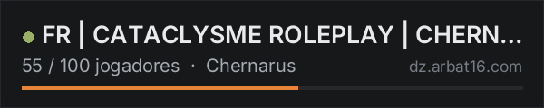 FR | CATACLYSME ROLEPLAY | CHERNARUS | discord.gg/cataclysme na lista de servidores de DayZ da AR16