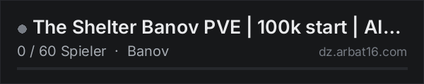 The Shelter Banov PVE | 100k start | AI | Wiped 8/21 in der DayZ-Serverliste von AR16