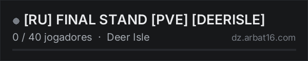 RU FINAL STAND PVE DEERISLE na lista de servidores de DayZ da AR16