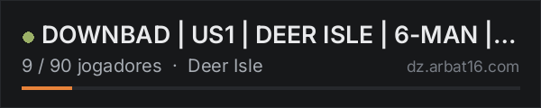 DOWNBAD | US1 | DEER ISLE | 6-MAN | discord.gg/downbaddayz na lista de servidores de DayZ da AR16