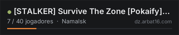 [STALKER] Survive The Zone [Pokaify] [Namalsk] PVE Arti25 na lista de servidores de DayZ da AR16