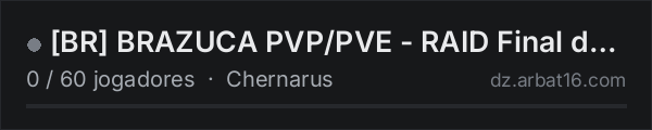 [BR] BRAZUCA PVP/PVE - RAID Final de Semana na lista de servidores de DayZ da AR16