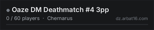 Oaze DM Deathmatch #4 3pp on the AR16 DayZ server list
