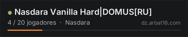 Nasdara Vanilla Hard|DOMUS[RU] na lista de servidores de DayZ da AR16