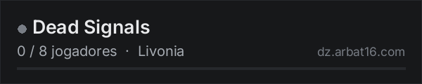 Dead Signals na lista de servidores de DayZ da AR16